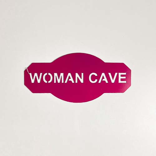 Woman Cave Wall Art - Powder Coated Pink